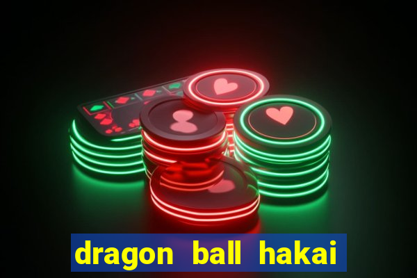 dragon ball hakai temporada completa